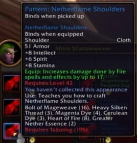 Netherflame Shoulders: Advanced outland-grade cloth armor amplifying volatile fire magic.
